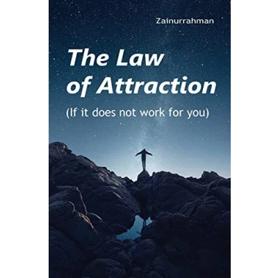 Abbildung von The Law of Attraction: If it does not work for you