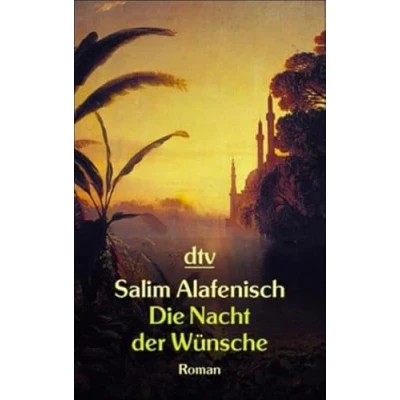 Abbildung von Die Nacht der Wünsche: Roman (dtv Unterhaltung)