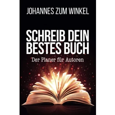 Abbildung von Schreib dein bestes Buch: Der Planer für Autoren