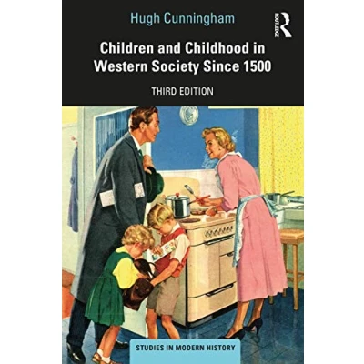 Abbildung von Children and Childhood in Western Society Since 1500 (Studies Modern History)