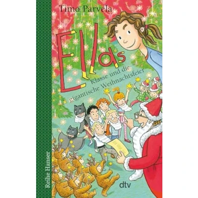 Abbildung von Ellas Klasse und die gigantische Weihnachtsfeier (Die Ella Reihe, Band 19)