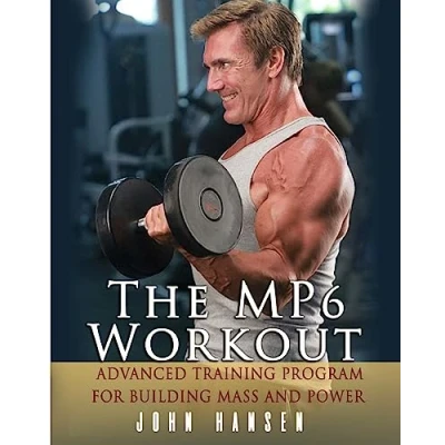 Abbildung von The MP6 Workout: Advanced Training Program for Mass and Power