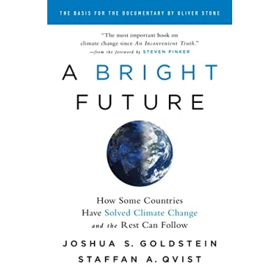 Abbildung von A Bright Future: How Some Countries Have Solved Climate Change and the Rest Can Follow