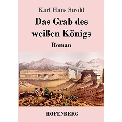 Abbildung von Das Grab des weißen Königs: Roman