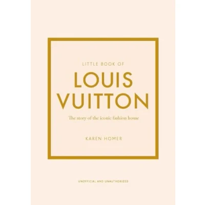 Abbildung von Little Book of Louis Vuitton: the Story Iconic Fashion House (Little Books Fashion)