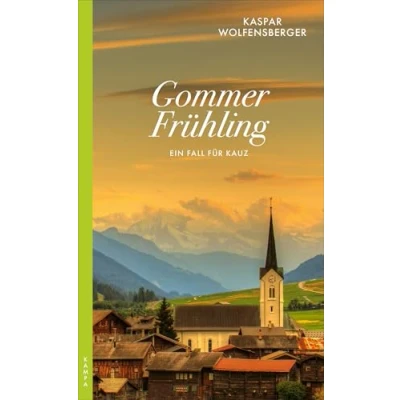 Abbildung von Gommer Frühling: Ein Fall für Kauz