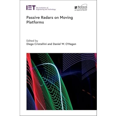Abbildung von Passive Radars on Moving Platforms (Radar, Sonar and Navigation)