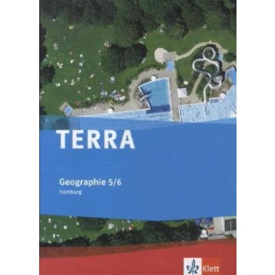 Abbildung von TERRA Geographie 5/6. Ausgabe Hamburg Gymnasium: Schulbuch Klasse 5/6 (TERRA Geographie. für Gymnasium ab 2010)
