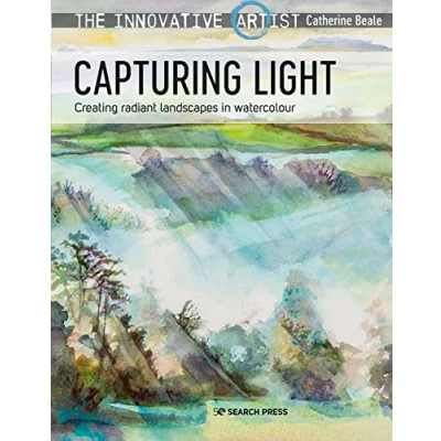 Abbildung von Capturing Light: Creating Radiant Landscapes in Watercolour (The Innovative Artist)