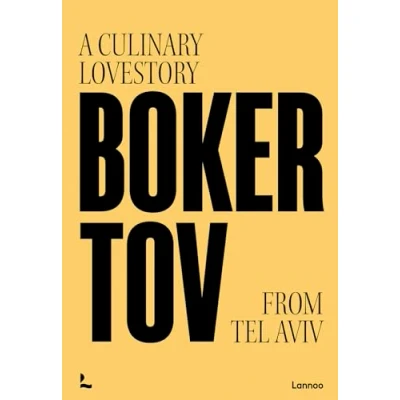 Abbildung von Boker Tov: A Culinary Love Story from Tel Aviv