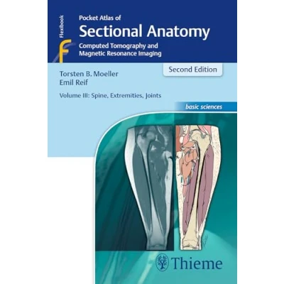 Abbildung von Pocket Atlas of Sectional Anatomy, Volume III: Spine, Extremities, Joints: Computed Tomography and Magnetic Resonance Imaging