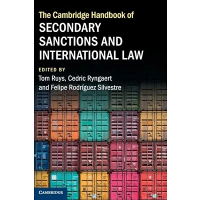 Abbildung von The Cambridge Handbook of Secondary Sanctions and International Law (Cambridge Handbooks)