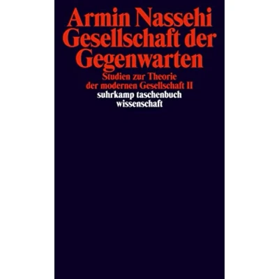 Abbildung von Gesellschaft der Gegenwarten: Studien zur Theorie modernen II (suhrkamp taschenbuch wissenschaft)