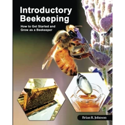 Abbildung von Introductory Beekeeping: How to Get Started and Grow as a Beekeeper
