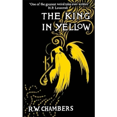 Abbildung von the King in Yellow: An Early Classic of Weird Fiction Genre