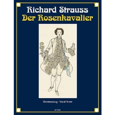 Abbildung von Der Rosenkavalier: Komödie für Musik in drei Aufzügen von Hugo Hofmannsthal. op. 59. Klavierauszug.