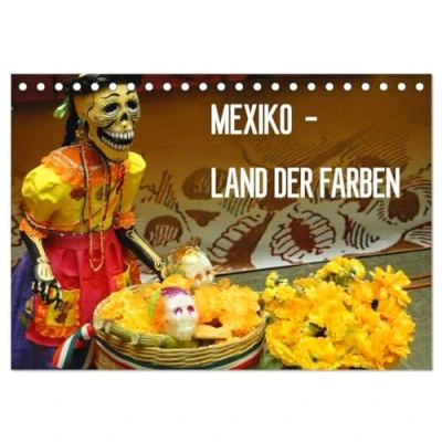 Abbildung von Mexiko Land der Farben (Tischkalender 2025 DIN A5 quer), CALVENDO Monatskalender: Mexiko, ein absolutes Traumreiseland