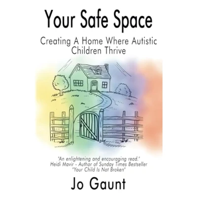 Abbildung von Your Safe Space: Creating A Home Where Autistic Children Thrive