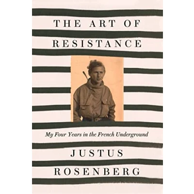Abbildung von the Art of Resistance: My Four Years in French Underground