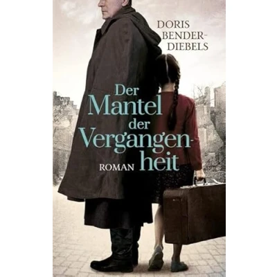 Abbildung von der Mantel Vergangenheit: Roman