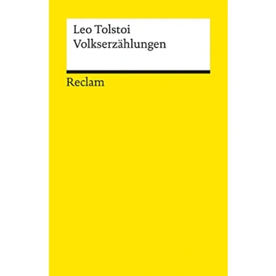 Abbildung von Volkserzählungen: Tolstoi, Leo russische Weltliteratur in deutscher Übersetzung 2556 (Reclams Universal Bibliothek)