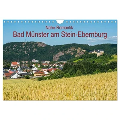 Abbildung von Nahe Romantik: Bad Münster am Stein Ebernburg (Wandkalender 2025 DIN A4 quer), CALVENDO Monatskalender