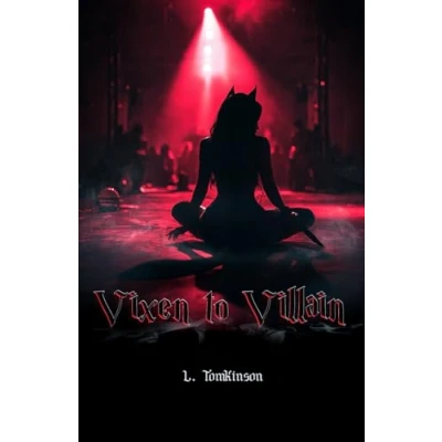 Abbildung von Vixen to Villain: A Dark Mafia Reverse Harem Romance