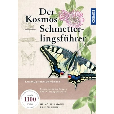 Abbildung von Der Kosmos Schmetterlingsführer: Schmetterlinge, Raupen und Futterpflanzen