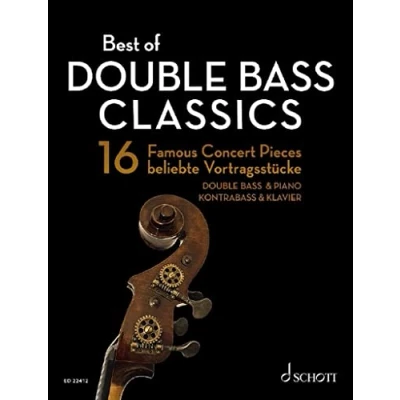 Abbildung von Best of Double Bass Classics: 16 beliebte Vortragsstücke für Kontrabass und Klavier. (Best Classics)