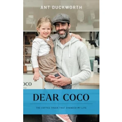 Abbildung von Dear Coco: The Coffee Truck That Changed My Life