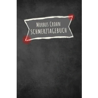 Abbildung von Morbus Crohn Schmerztagebuch: Darm Schmerztagebuch, Schmerzprotokoll für akute chronische Schmerzen zum ausfüllen, ankreuzen. Buch zur Dokumentation ... Krankheit.Geschenk,Geschenkidee bei Beschwer