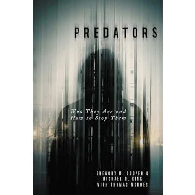 Abbildung von Predators: Who They Are and How to Stop Them