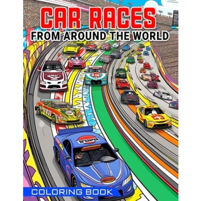Abbildung von Car Races from Around the World Coloring Book: Discover Iconic and Cars Globe For Kids Aged 8 to 12