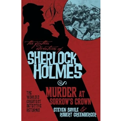 Abbildung von The Further Adventures of Sherlock Holmes: Murder at Sorrow&#039;s Crown