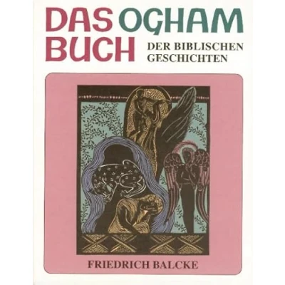 Abbildung von Das Ogham Buch der biblischen Geschichten: Die Geschichten des Alten Testamentes