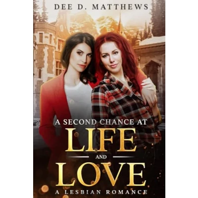 Abbildung von A Second Chance at Life and Love: Lesbian Romance