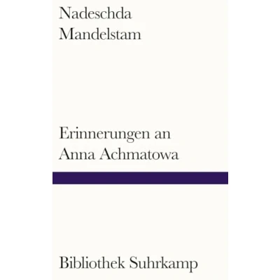 Abbildung von Erinnerungen an Anna Achmatowa (Bibliothek Suhrkamp)