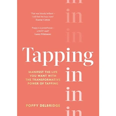 Abbildung von tapping In: Manifest the life you want with transformative power of