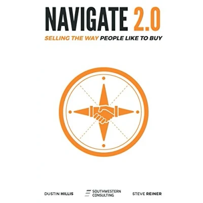 Abbildung von Navigate 2.0: Selling the Way People Like to Buy