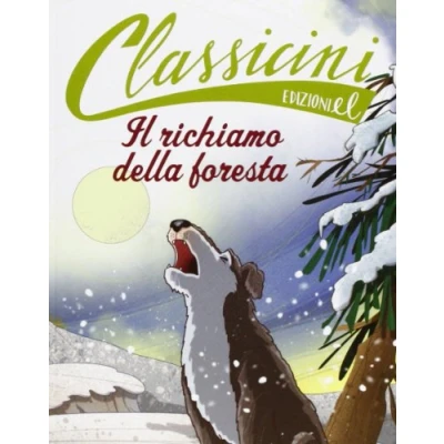 Abbildung von Il richiamo della foresta di Jack London (Classicini)