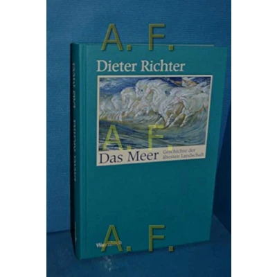 Abbildung von Das Meer Geschichte der ältesten Landschaft (Allgemeines Programm Sachbuch)