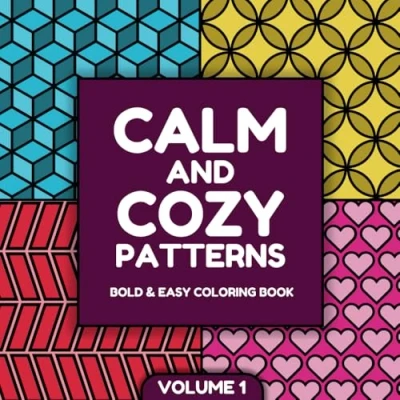 Abbildung von Calm and Cozy Patterns: Bold Easy Coloring Book for Adults Kids