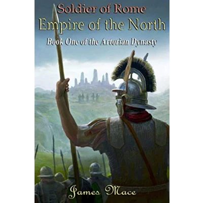Abbildung von Soldier of Rome: Kingdoms Fall (The Artorian Dynasty, Band 7)