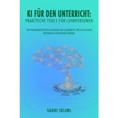 Abbildung von KI für den Unterricht: Praktische Tools Lehrpersonen