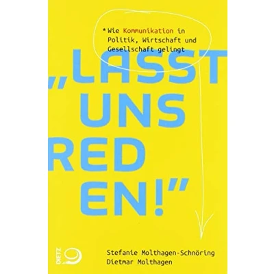 Abbildung von Lasst uns reden!: Wie Kommunikation in Politik, Wirtschaft und Gesellschaft gelingt