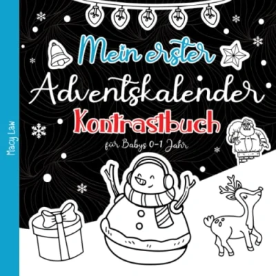 Abbildung von Mein erster Adventskalender Kontrastbuch für Babys 0 1 Jahr: Nikolaus Geschenk neues Baby 25 Weihnachtsbilder zur Stimulierung der Sehkraft von Kleinkinder Weihnachten Buch Kinder