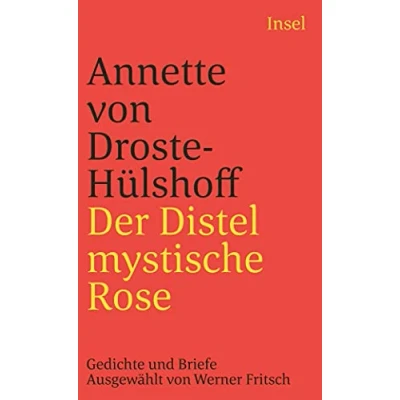 Abbildung von Der Distel mystische Rose: Gedichte und Prosa (insel taschenbuch)