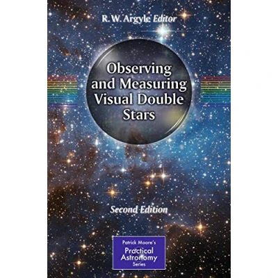 Abbildung von Observing and Measuring Visual Double Stars (The Patrick Moore Practical Astronomy Series)