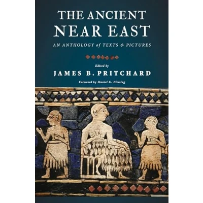 Abbildung von The Ancient Near East: An Anthology of Texts and Pictures