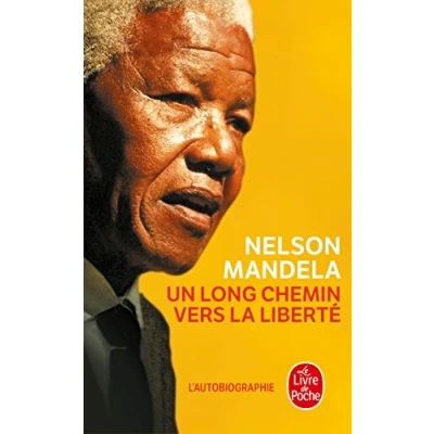 Abbildung von Un Long Chemin Vers La Liberte: Autobiographie (Le Livre de Poche)